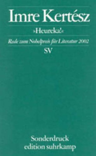 Kertész Imre - Heureka!