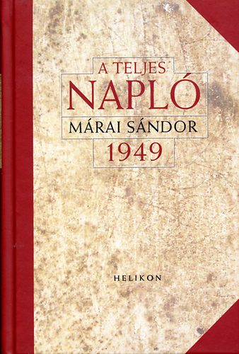 Mrai Sndor - A teljes napl - 1949