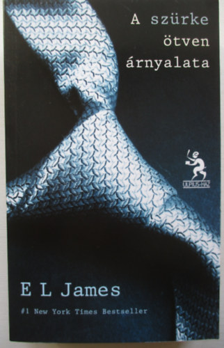 E. L. James - A sz�rke �tven �rnyalata