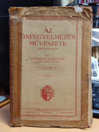 Charles Baudouin - Az nfegyelmezs mvszete (psychagogia)