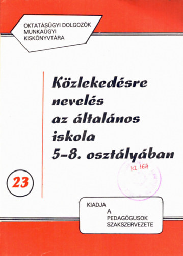 Dr. Juh�sz K�roly - K�zleked�sre nevel�s az �ltal�nos iskola 5-8. oszt�lyban