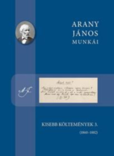 Arany Jnos - Kisebb kltemnyek 3. (1860-1882)