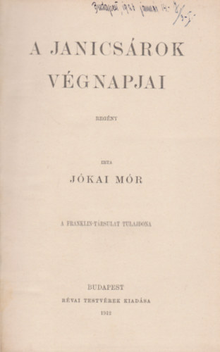 J�kai M�r - A janics�rok v�gnapjai
