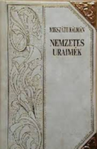 Mikszth Klmn - A Noszty fi esete Tth Marival (Mikszth-sorozat 15.)