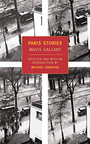 Mavis Gallant - Paris stories