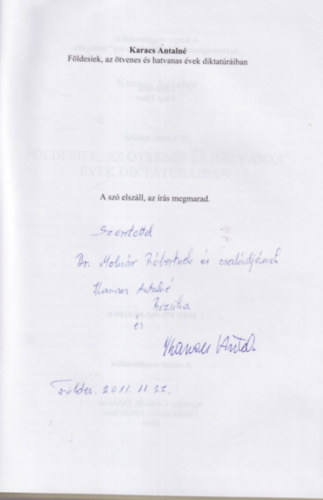 Karacs Antaln� - F�ldesiek, az �tvenes �s hatvanas �vek diktat�r�iban (dedik�lt)