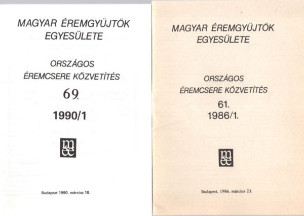 Kuszler Istvn, Szinovszki Sndor - 8  db Numizmatika - Orszgos remcsere kzvetts ( 61.-1986/1. + 69.- 1990/1 + 82.-1995/3. + 83.- 1996/1. + 84.- 1996/2. + 85.-1996/3. + 86.- 1997/1. + 88.- 1998/1. )