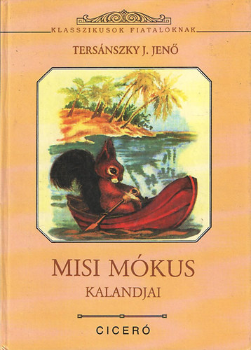 Ters�nszky J�zsi Jen� - Misi m�kus kalandjai