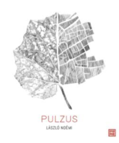 László Noémi - Pulzus