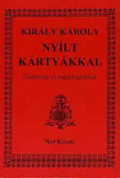 Kir�ly K�roly - Ny�lt k�rty�kkal