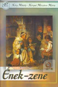 Kéry Mihály; Kéryné Mészáros - Ének-zene 9.