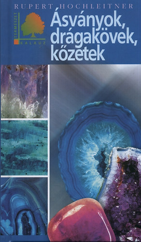 Rupert Hochleitner - �sv�nyok, dr�gak�vek, k�zetek