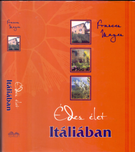 Frances Mayes - �des �let It�li�ban