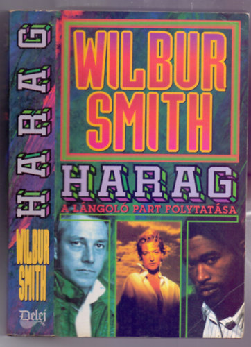 Wilbur Smith - Harag (Courtney 16. - A lngol part folytatsa)