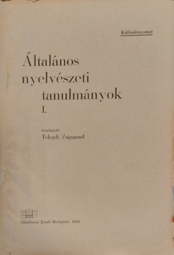 Telegdi Zsigmond - Általános nyelvészeti tanulmányok I. : John Ries és mondattani elmélete