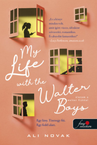 Ali Novak - My Life With The Walter Boys - letem a Walter fikkal