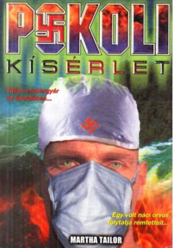 Martha Tailor - Pokoli ksrlet