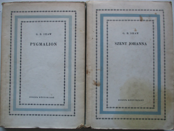 G.B. Shaw - Szent Johanna + Pygmalion