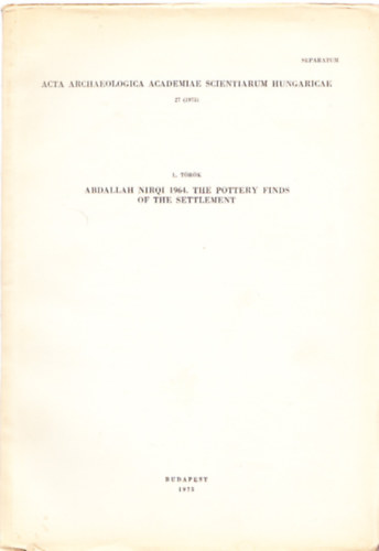 L. Trk - Abdallah Nirqi 1946. The pottery finds of the settlement (Dediklt)