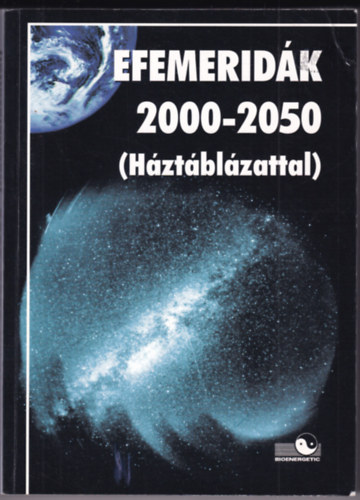 Efemeridák 2000-2050 (háztáblázattal)