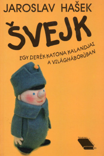 Jaroslav Hasek - Svejk