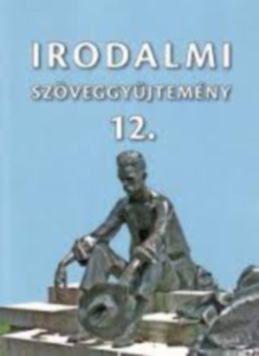 Dr. Mohcsy Kroly- Dr. Vasy Gza - Irodalmi Szveggyjtemny 12.