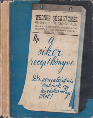 Werner Gza Kzmr - A siker receptknyve