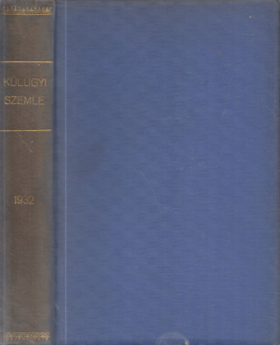 Drucker Gyrgy  (szerk.) - Klgyi Szemle (1932-es teljes vfolyam)
