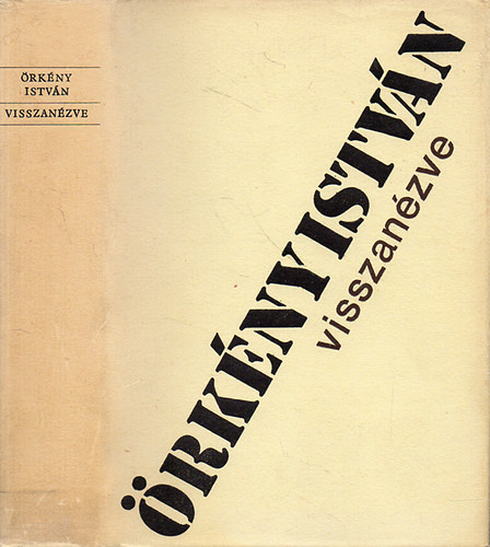 Örkény István - Visszanézve - Arcképek, korképek