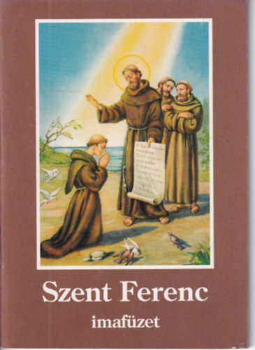 ismeretlen - Szent Ferenc imafzet