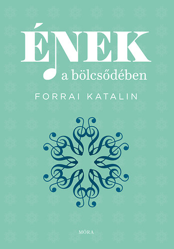 Forrai Katalin - Ének a bölcsődében
