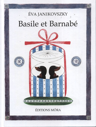 Janikovszky �va - Basile et Barnab�