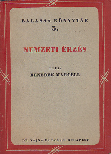 Benedek Marcell - Nemzeti �rz�s