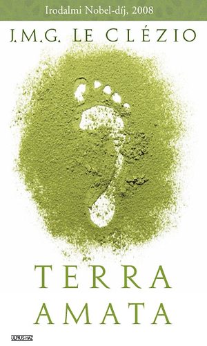 Jean-Marie Gustave Le Cl�zio - Terra Amata