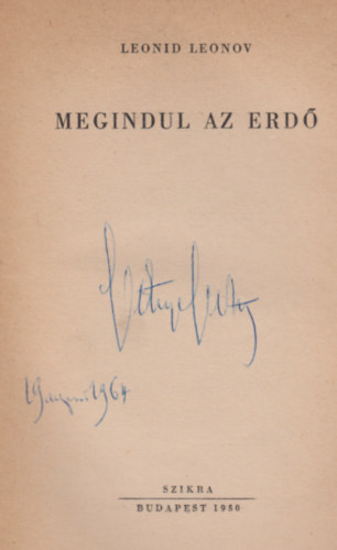 Leonid Leonov - Megindul az erd