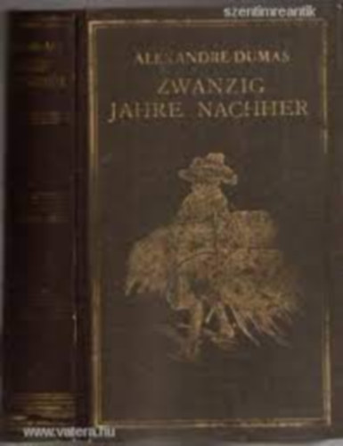 Alexandre Dumas - Zwanzig Jahre nachher