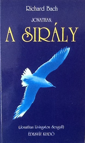 Richard, Bach Jonathan - A sir�ly