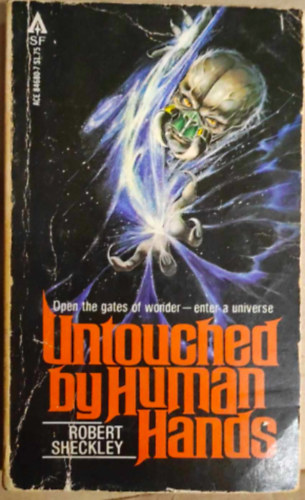Robert Sheckley - Untouched by human hands