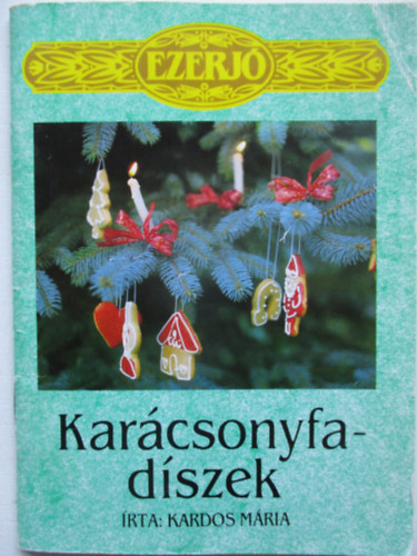 Kardos Mria - Karcsonyfadszek