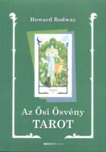 Howard Rodway - Az �si �sv�ny - Tarot