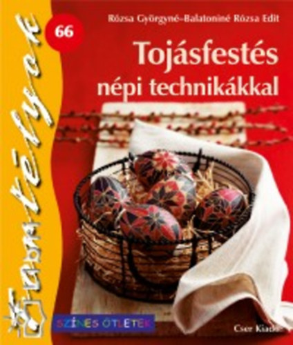 Rzsa Gyrgyn; Balatonin Rzsa Edit - Tojsfests npi technikkkal - Fortlyok 66.