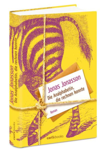 Jonas Jonasson - Die Analphabetin, die rechnen konnte