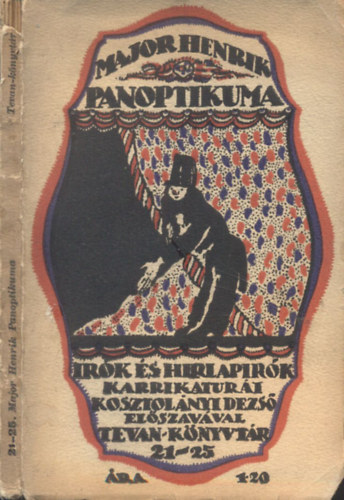 Major Henrik panoptikuma (rk s hrlaprk karrikaturi)- I. kiads