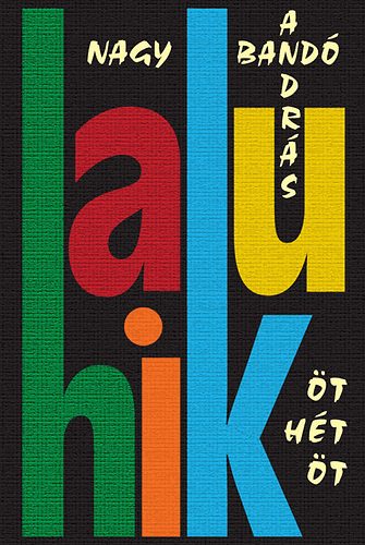 Nagy Band� Andr�s - �t h�t �t - 575 Haiku