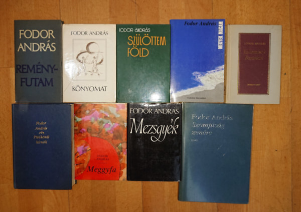 Fodor András - 9 dedikált kötet Fodor András: Megyek magam, Meggyfa, Mezsgyék, Pünkösdi hírnők, Vallomások Bartókról, Születtem föld, Reményfutam, Kőnyomat, Szomjúság zenére