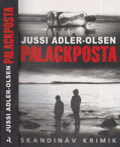 Jussi Adler-Olsen - Palackposta (Skandin�v krimik)