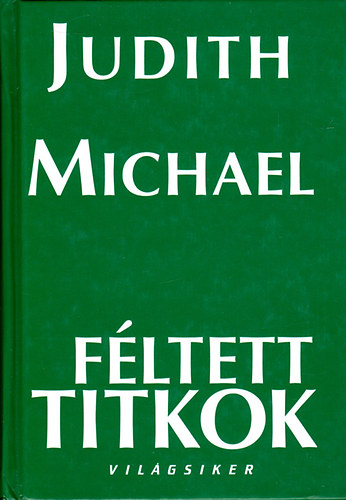 Judith Michael - Fltett Titkok