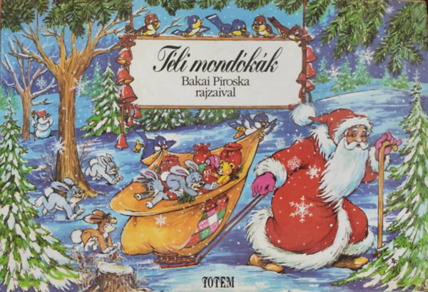 Téli mondókák (Bakai Piroska rajzaival)