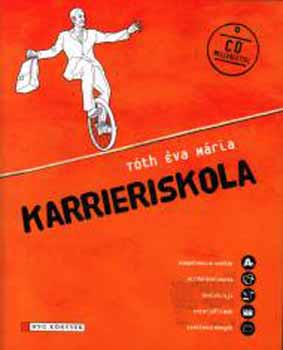T�th �va M�ria - Karrieriskola