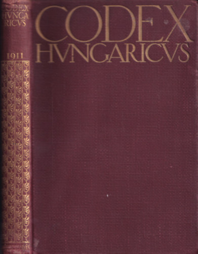 Grecs�k K�roly  (jegyzetekkel ell�tta) - 1911. �vi t�rv�nycikkek, az �sszes �l� t�rv�nyek t�rgymutat�j�val - Codex Hungaricus - Magyar T�rv�nyek: Az alkalmaz�sban lev� magyar t�rv�nyek gy�jtem�nye